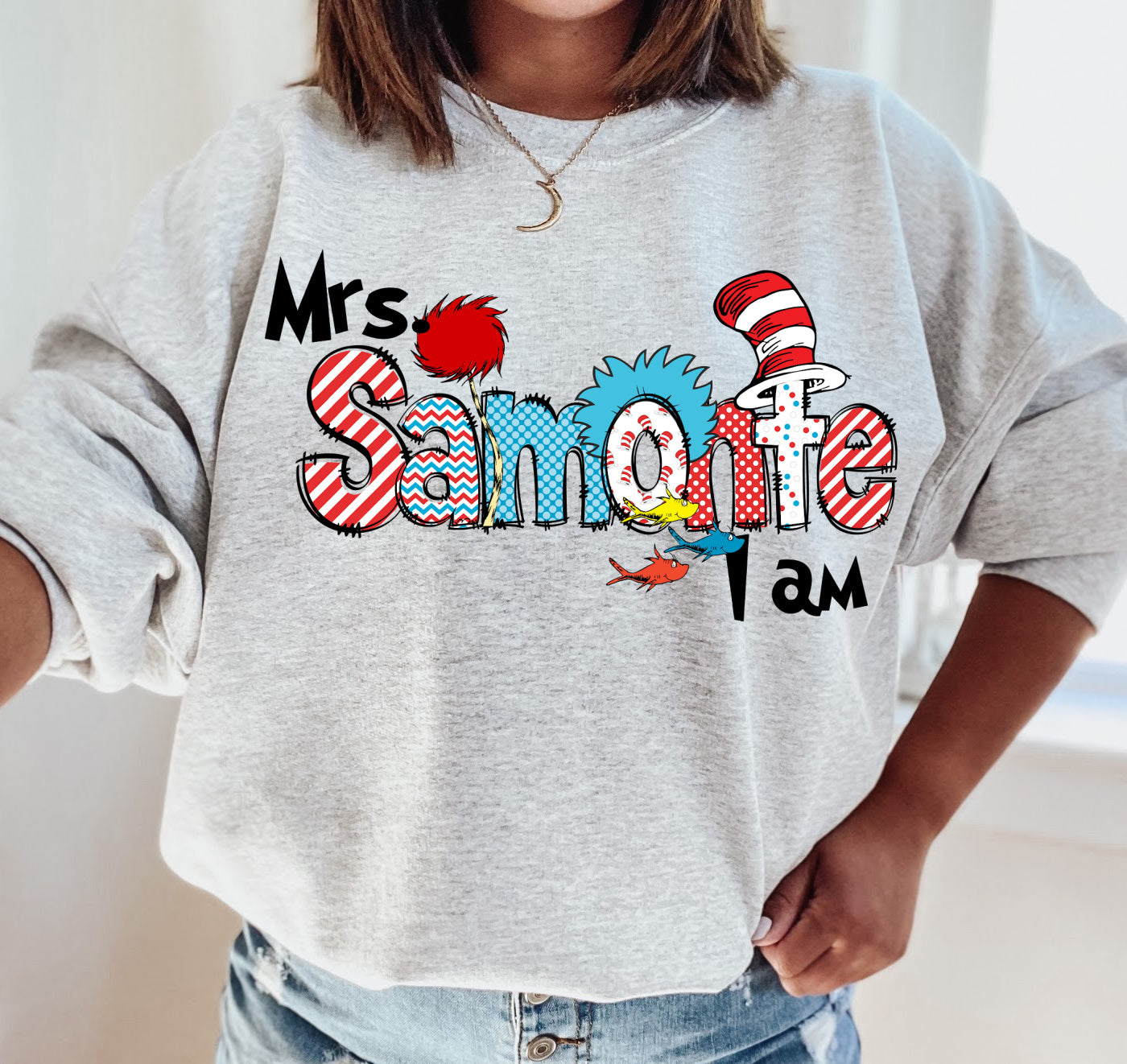 Bella or Gildan Custom Teacher I Am Shirt/ Read Across America Week Sweatshirt / Unisex Sizes / Student or Teacher Sweatshirt/ Reading Across America Week/ Seuss Font Sweatshirt