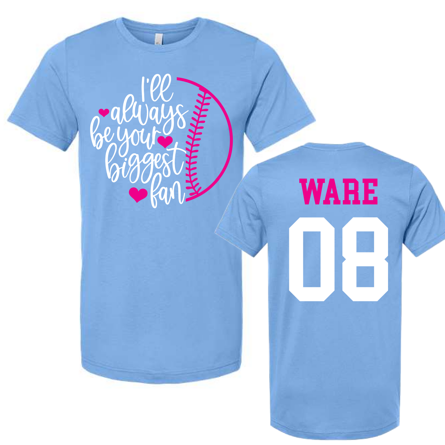 Bella Canvas or Comfort Colors I'll Always Be Your Biggest Fan Softball Tee / Softball Fan Tee