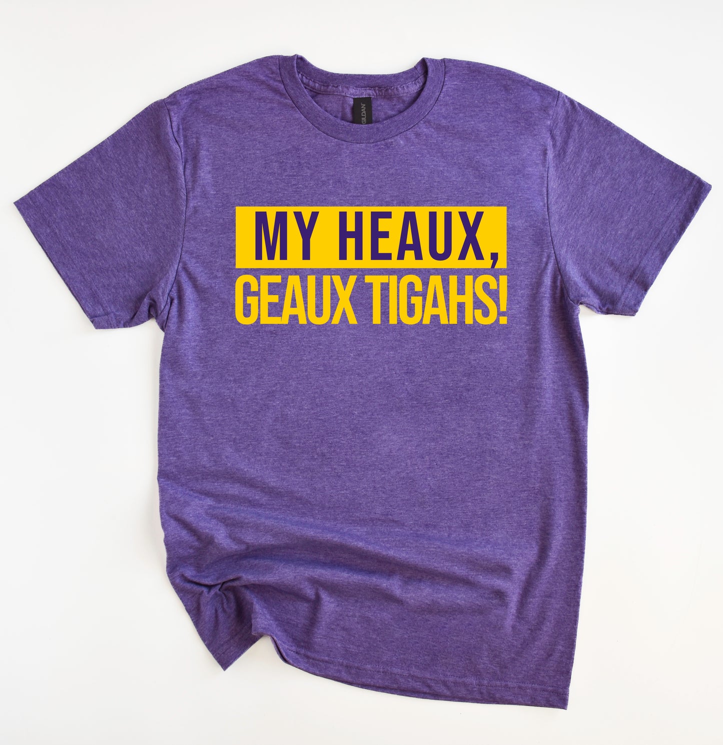My Heaux, Go Tigahs! Shirt/ LSU Lane Shirt- Gildan Softstyle