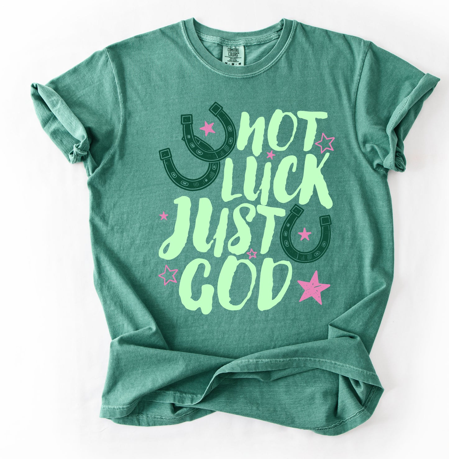 Comfort Colors St. Patricks Day Not Luck Just God Shirt/ Toddler, Youth, and Adult Sizes / St Patty's Day