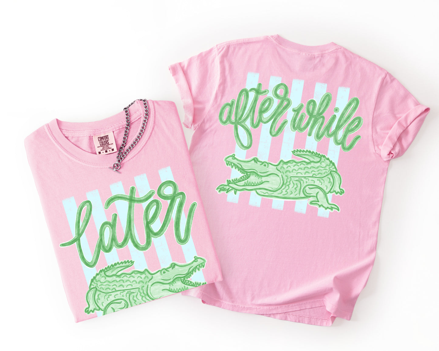 Comfort Colors Pink Later Gator/Afterwhile Crocodile Cute Summer Vacay Top/ Youth and Adult Sizes