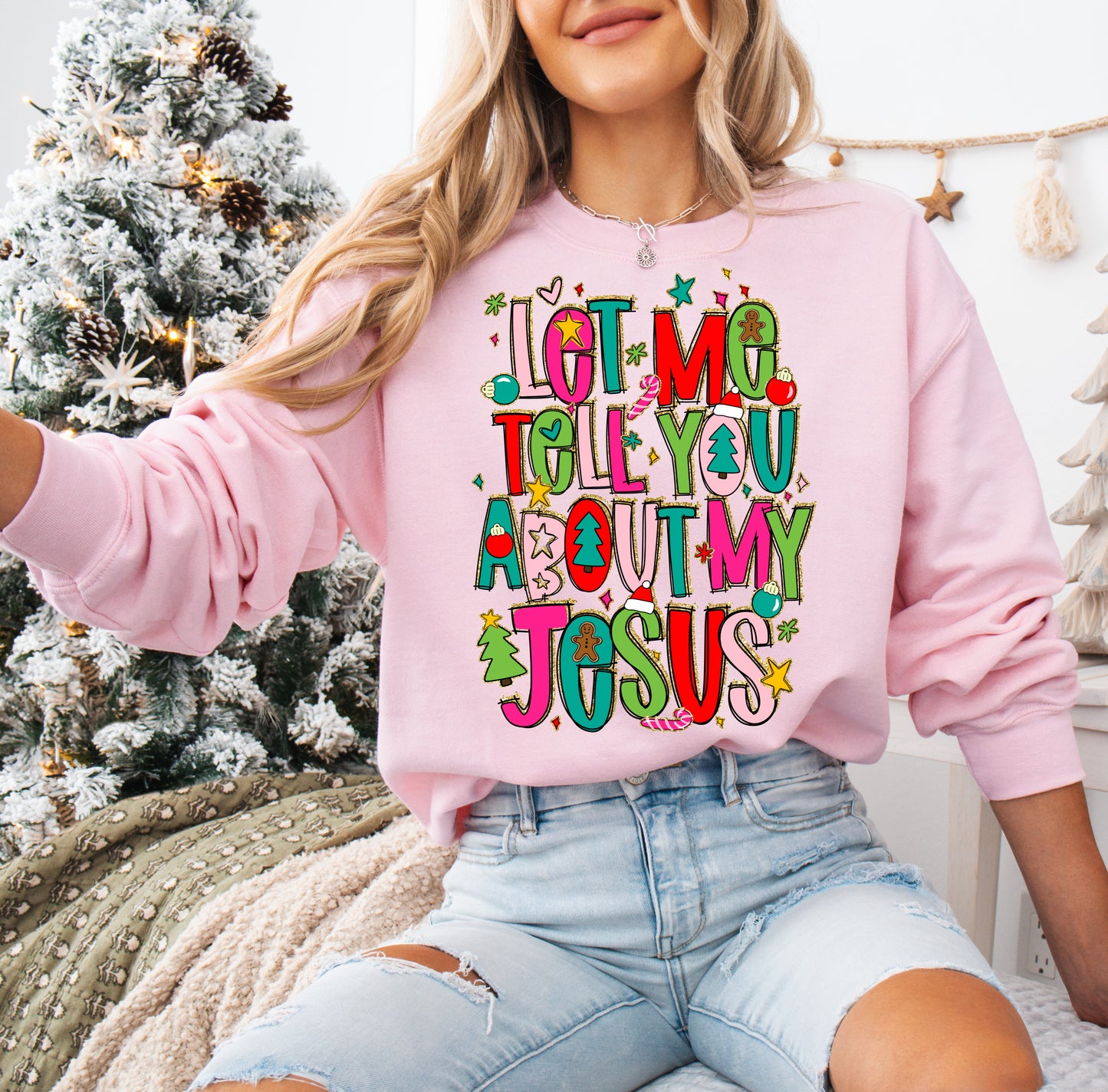 Gildan or Bella Canvas Let Me Tell You About My Jesus Sweatshirt/ Religious Tees/.Youth and Adult Sizes