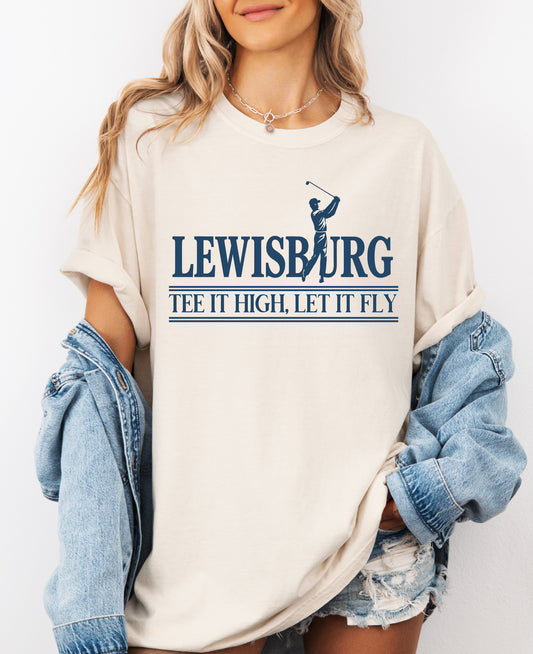 Comfort Colors or Bella Canvas Lewisburg Tee It High Let It Fly Golf Tee/ Youth and Adult SIzes