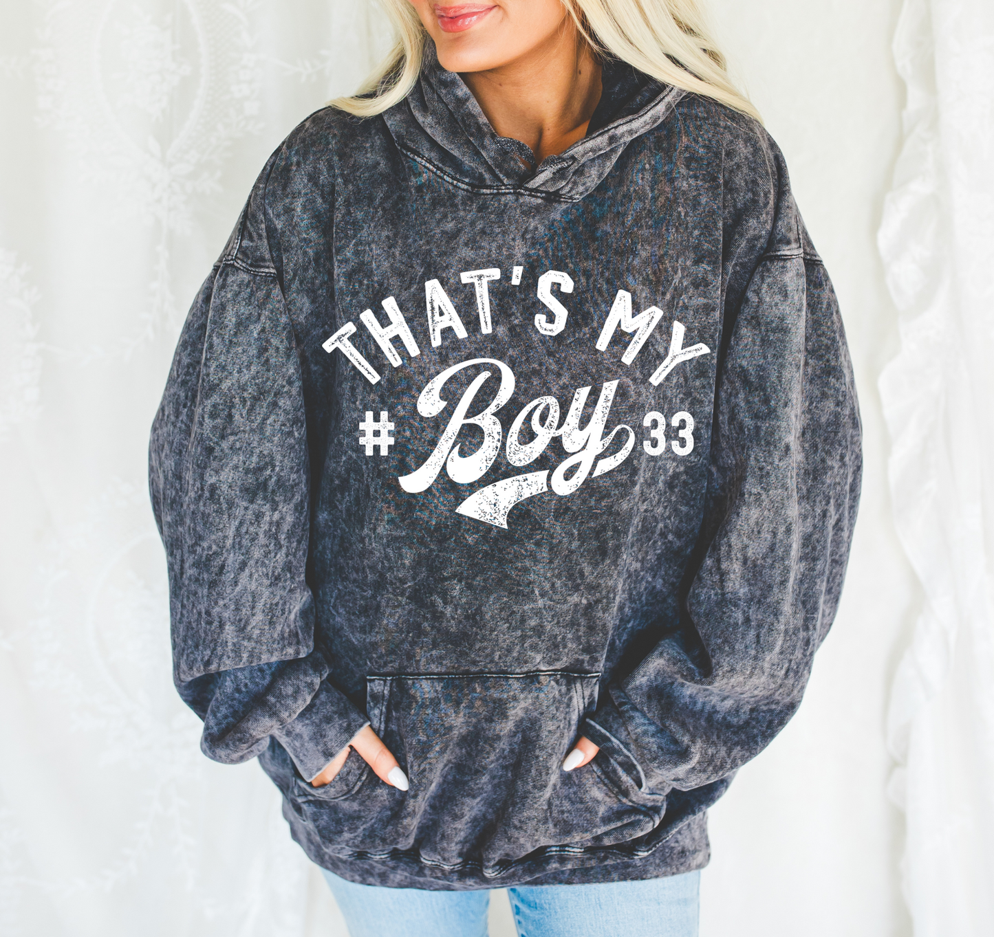 That's My Boy With Personalized Number Acid Washed Hoodie / Any Sport / Baseball, Basketball, Football, Soccer Mama Sweatshirt