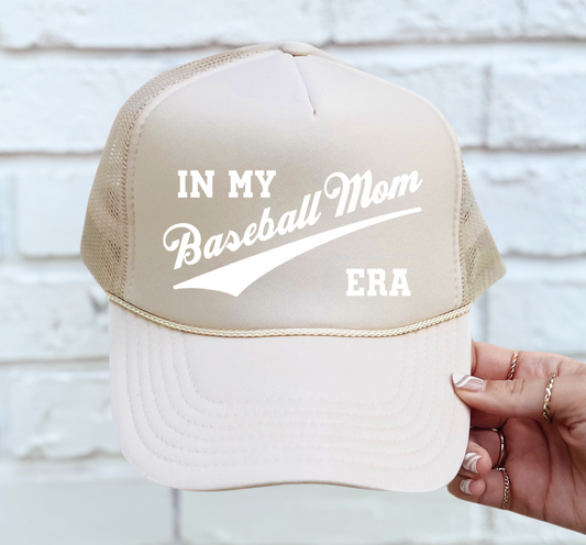 In My Baseball Mom Era Trucker Hat