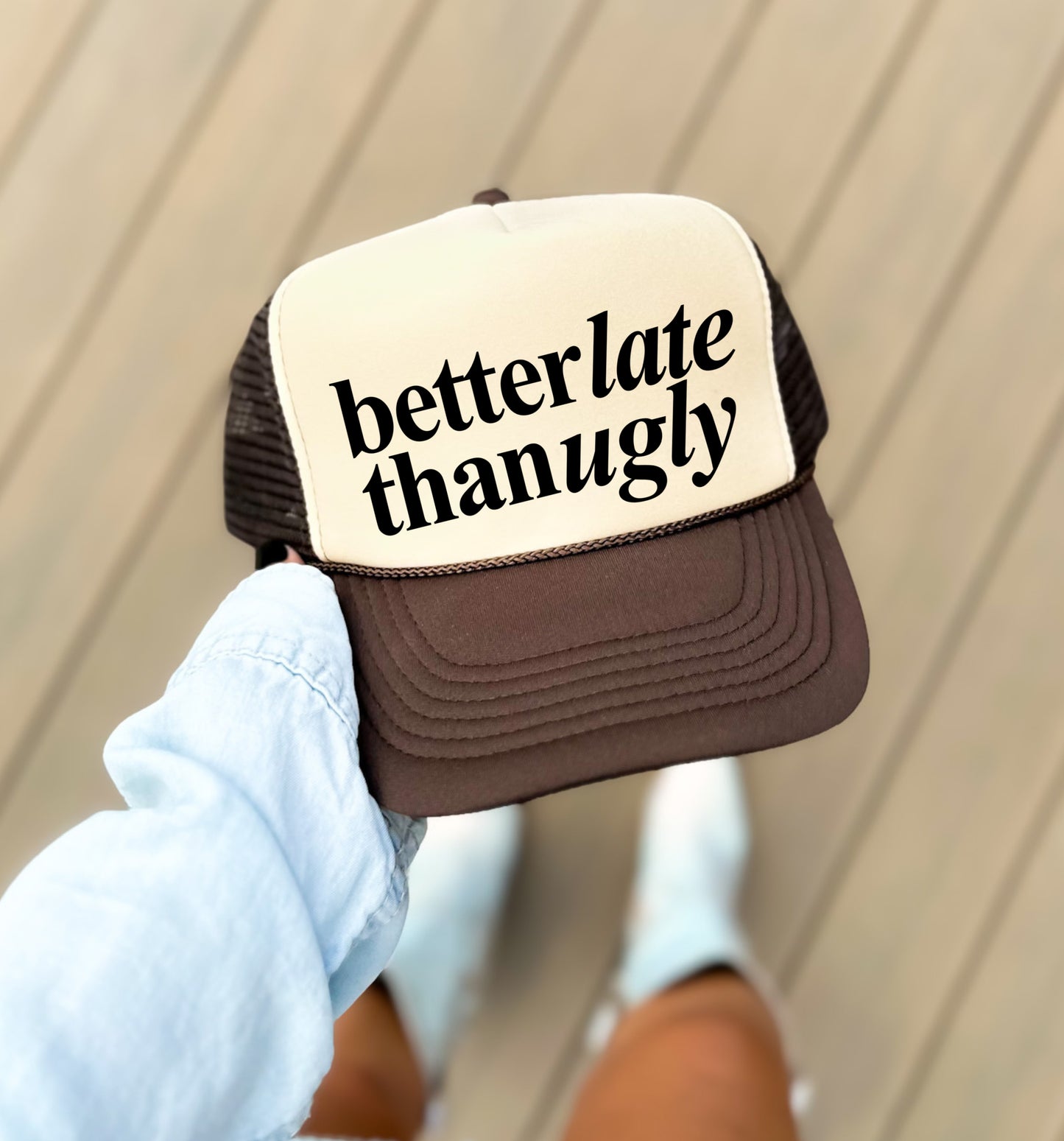 Better Late Than Ugly Hat / Funny Hats / Vacation Hats/ Summer Hat/ Multiple Colors