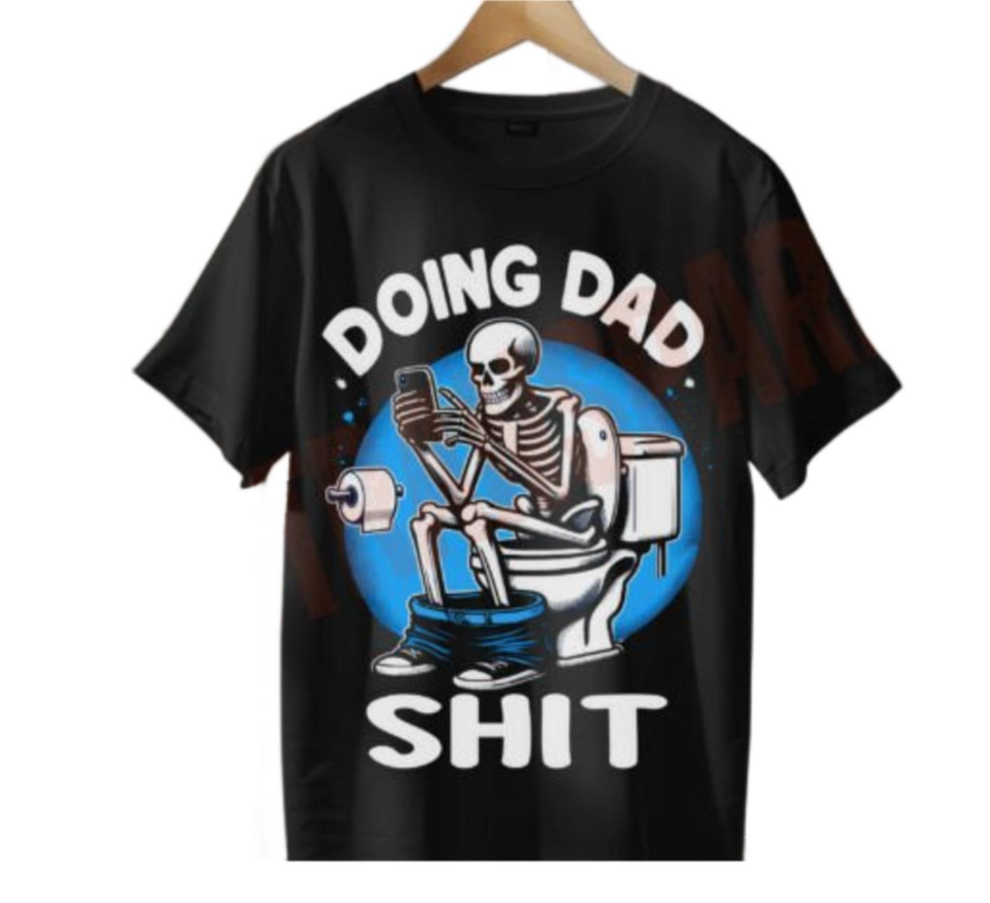 Doing Dad Shit - Father's Day Tee - Funny Fathers Day Shirt