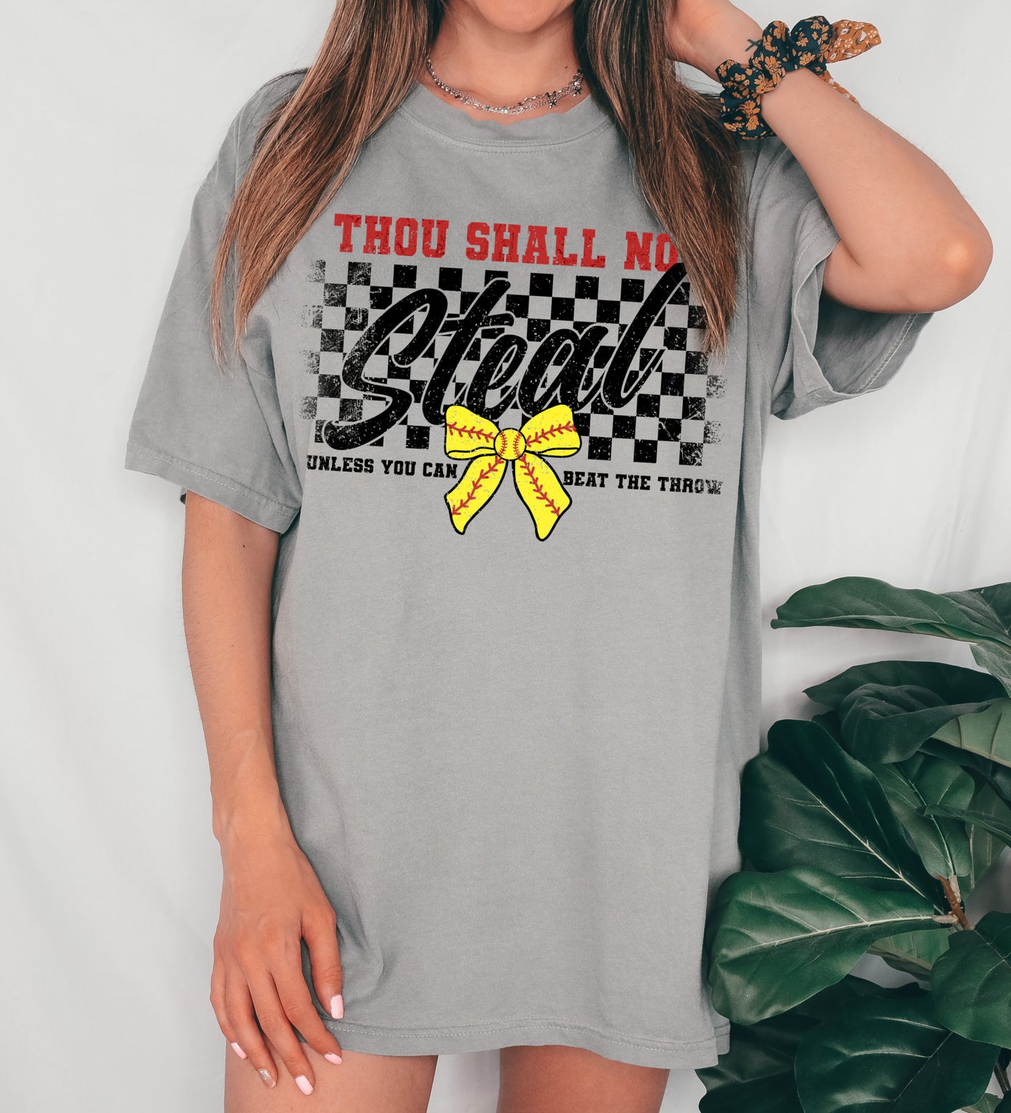 Softball Catcher- Thou Shall Not Steal Unless You Can Beat The Throw Shirt/ Bella Canvas Soft Style Tee Or Comfort Colors Brand