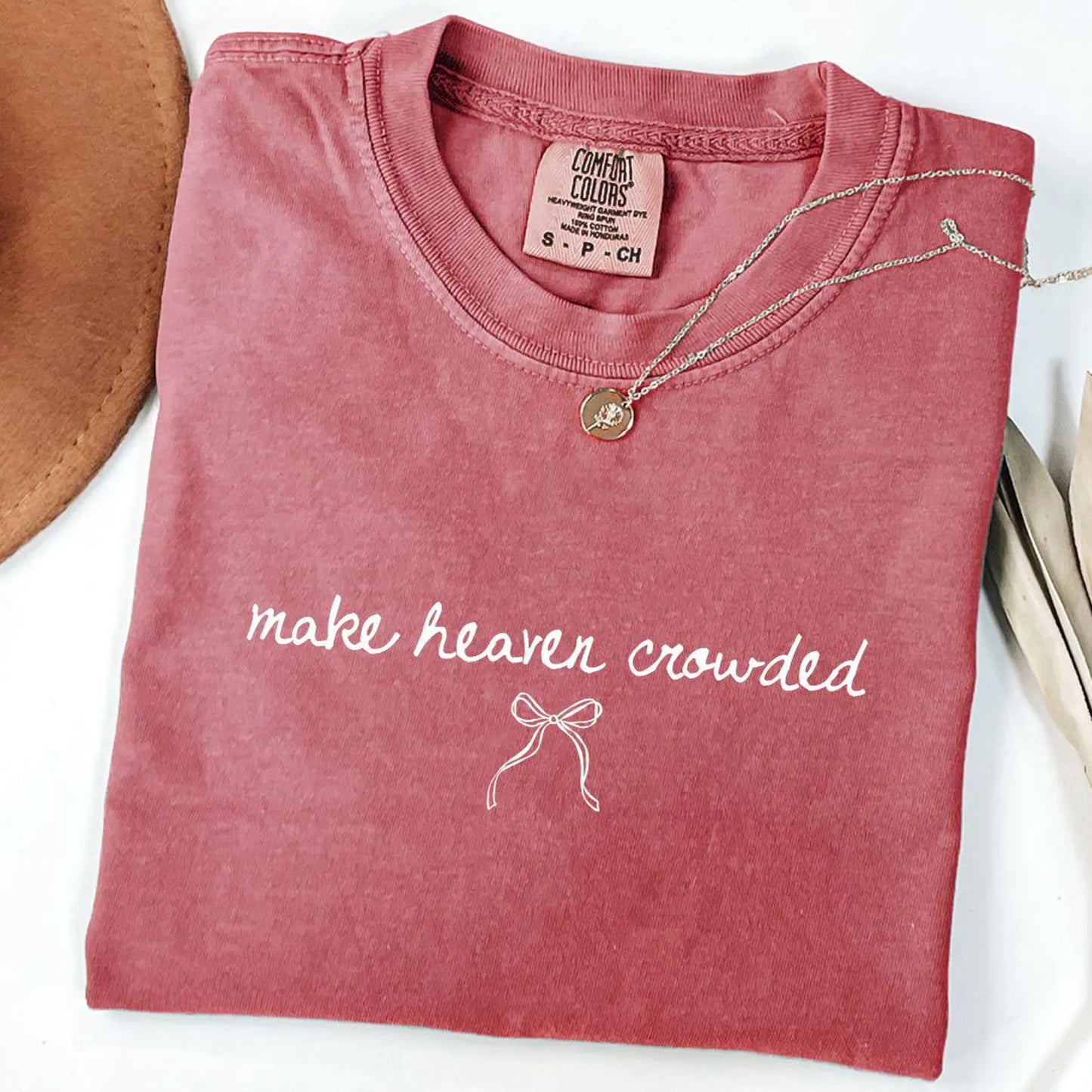 Comfort Colors Make Heaven Crowded Shirt/ Religious Tees/ Multiple Colors