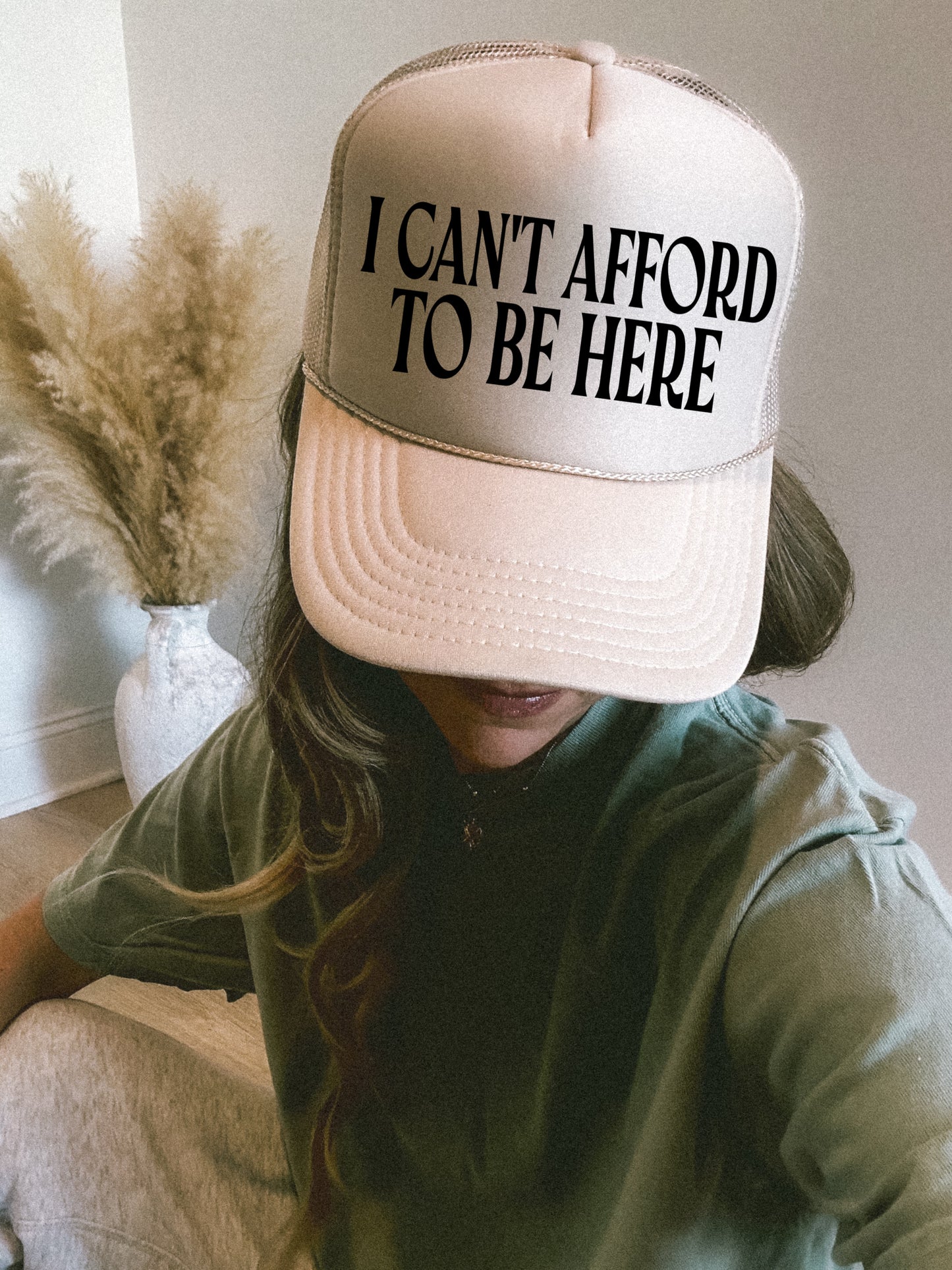 I Can't Afford to Be Here Trucker Hat/ Funny Gifts for Her / Otto Trucker Hat