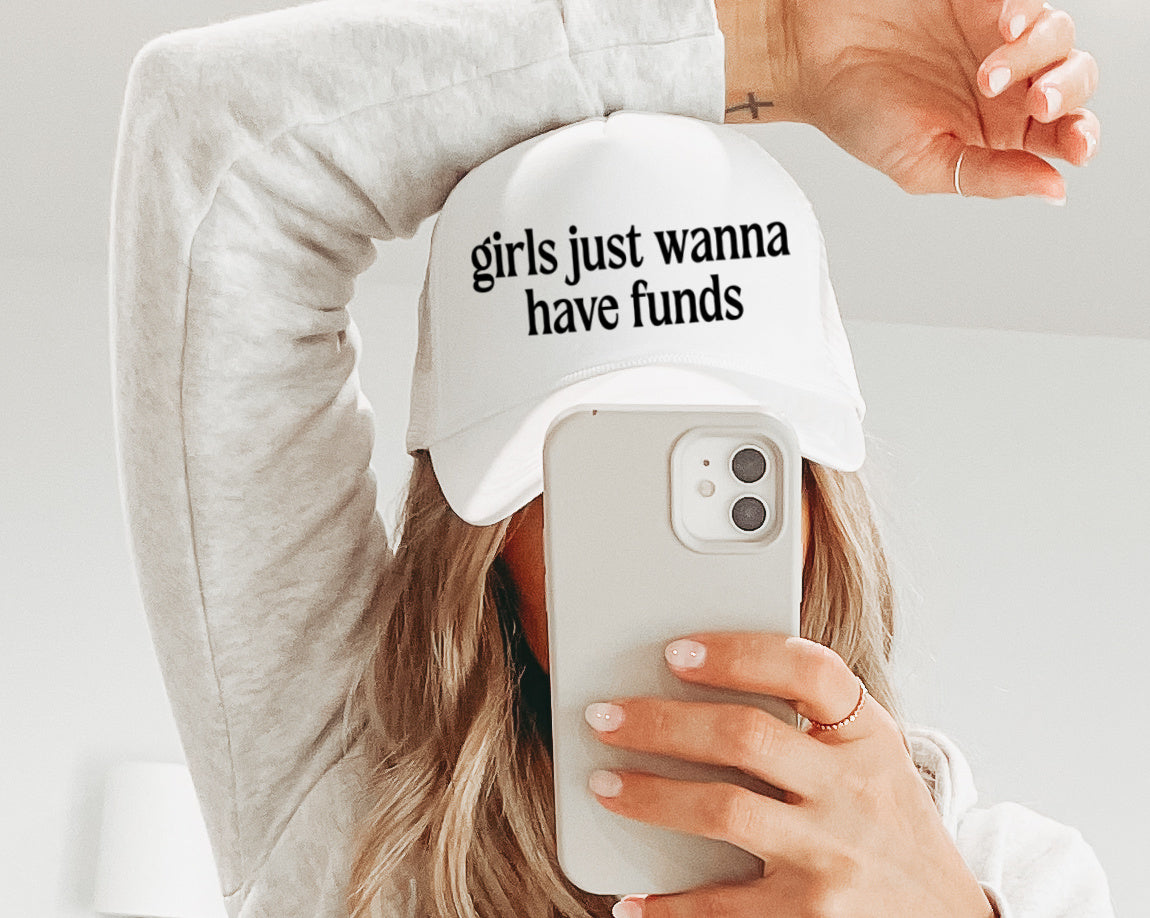 Girls Just Wanna Have Funds Trucker Cap/ Girls Trip Hat/ Vacation Hat