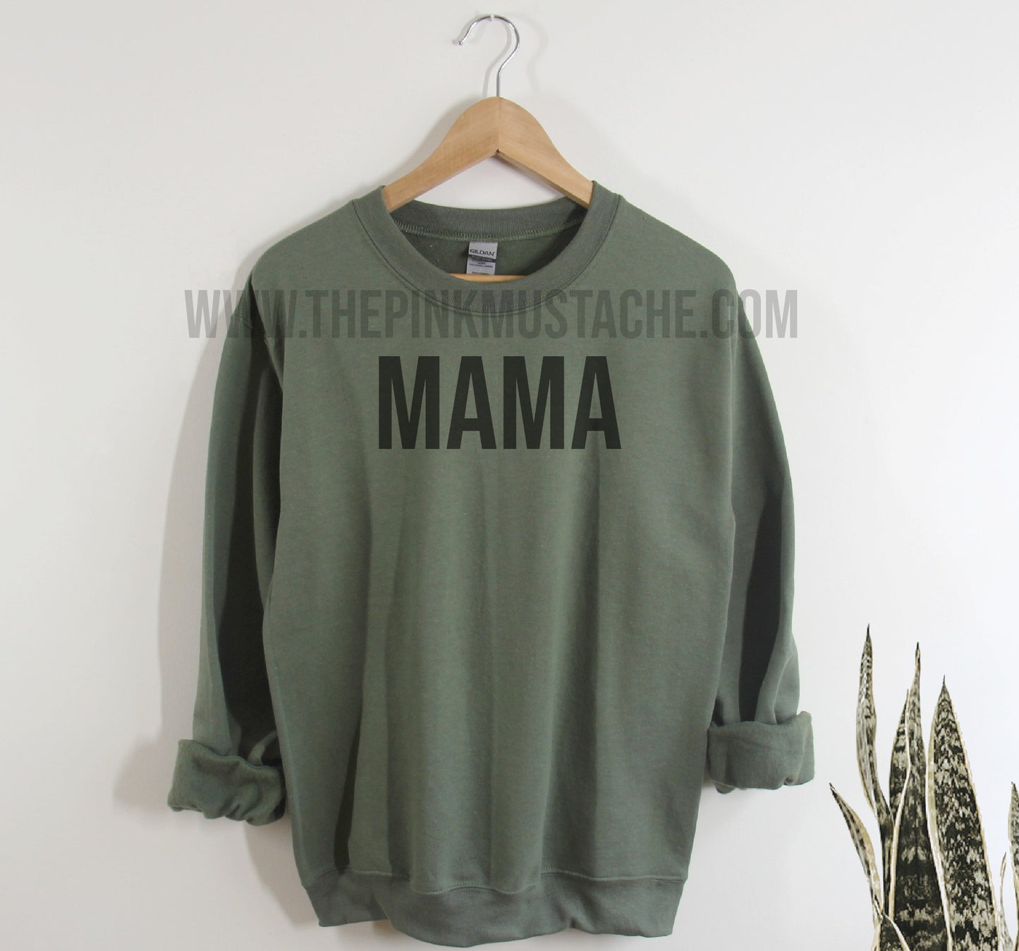 Mama Super Soft Quality Sweatshirt - Boutique Sweatshirt/ Military Green