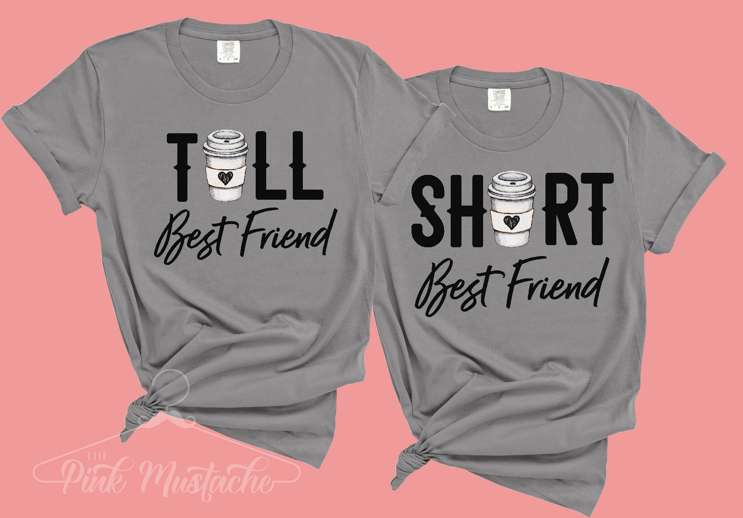 Comfort Colors Best Friend Shirts - Tall and Short Best Friend / Coffee Themed / Funny BFF shirts