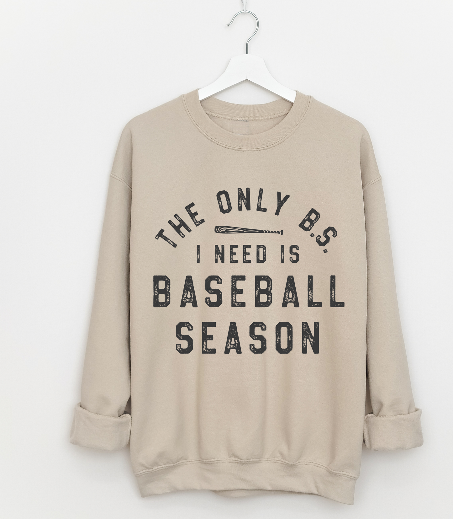 The Only BS I Need Is Baseball Season Sweatshirt/ Bella Softstyle or Gildan Sports Mom Sweatshirt