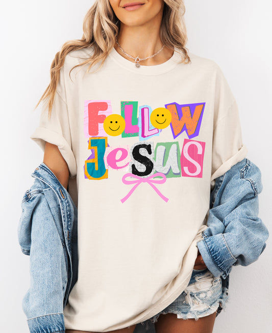 Comfort Colors or Bella Canvas Follow Jesus Smiley Shirt/ Religious Tees