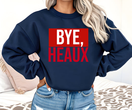 Bye Heaux Shirt/ Ole Miss Lane Sweatshirt