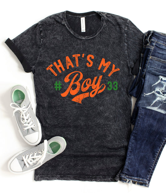 Orange and Forest That's My Boy With Personalized Number Acid Washed Tee / Any Sport / Baseball, Basketball, Football, Soccer Mama Shirt
