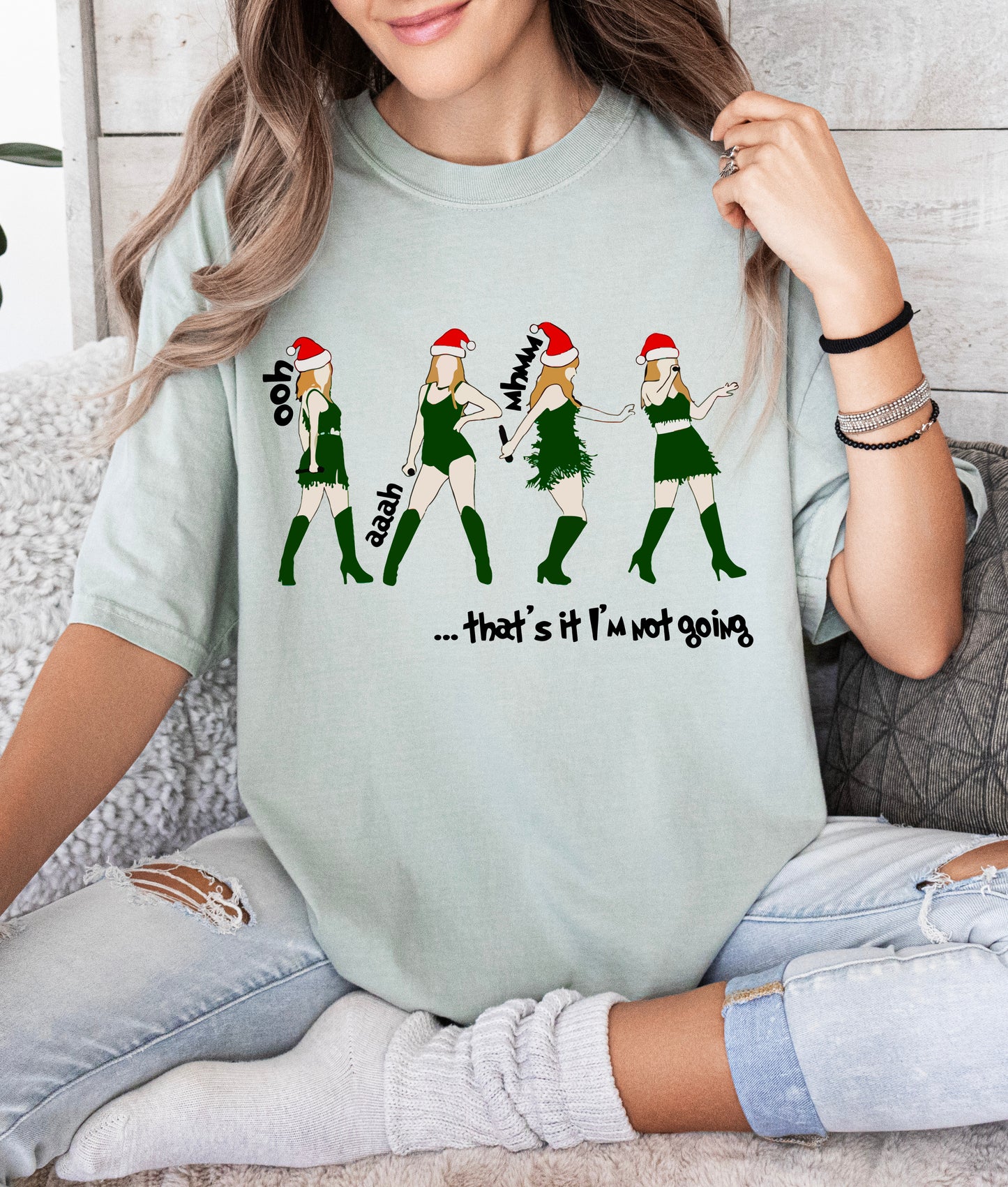 Comfort Colors or Bella -Ohhh, Ahhh, That's It I'm Not Going Christmas Shirt / Youth and Adult Sizes