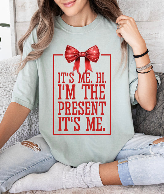 It's Me Hi I'm The Present It's Me Unisex Sized Shirt - Youth and Adult Size - Christmas Tees