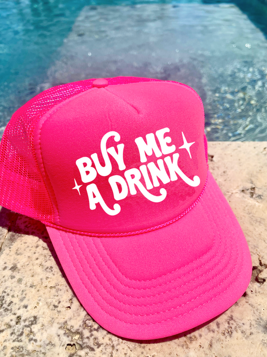 Buy Me A Drink Pink Trucker Hat/ Funny Gifts for Her