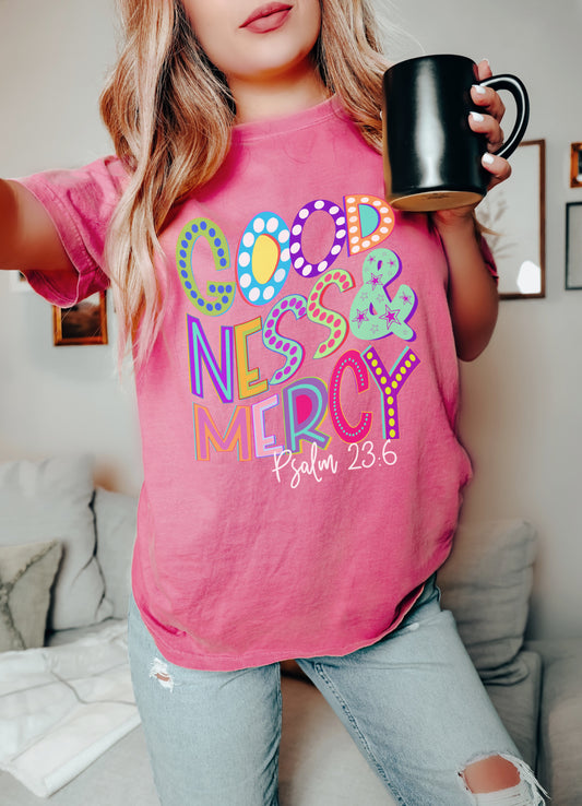 Comfort Colors or Bella Canvas Goodness and Mercy Psalm 23:6 Religious Tee/ Toddler, Youth, and Adult Sizes Available