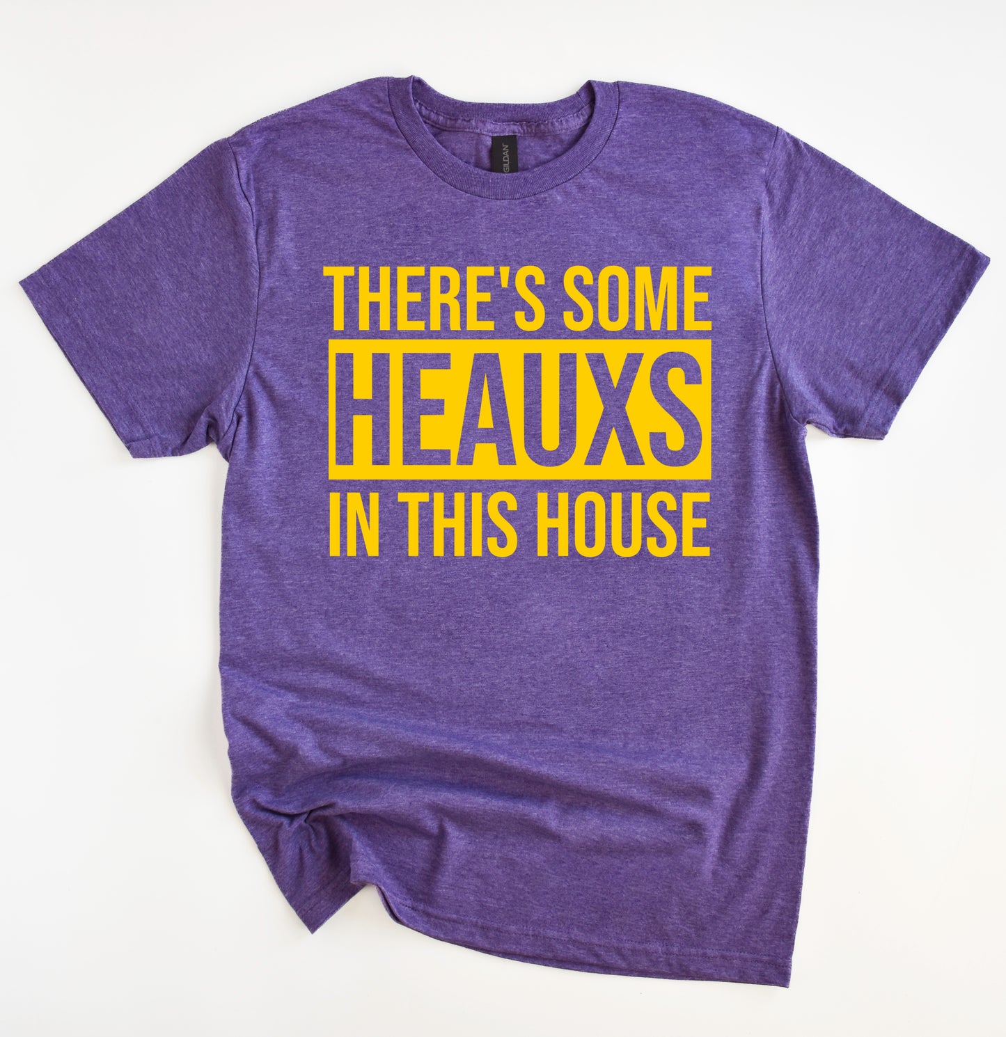 There's Some Heauxs In This House Shirt/ LSU Lane Shirt- Gildan Softstyle