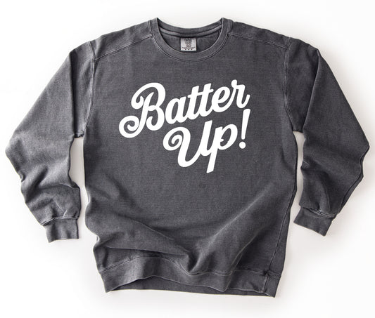 Comfort Colors Batter Up Baseball or Softball Sweatshirt