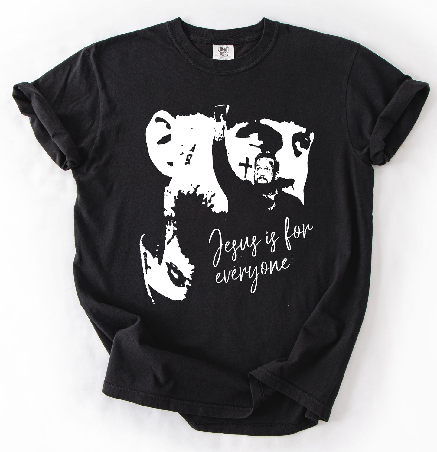 Comfort Colors or Bella Canvas Jesus Is For Everyone Shirt/ Religious Tees