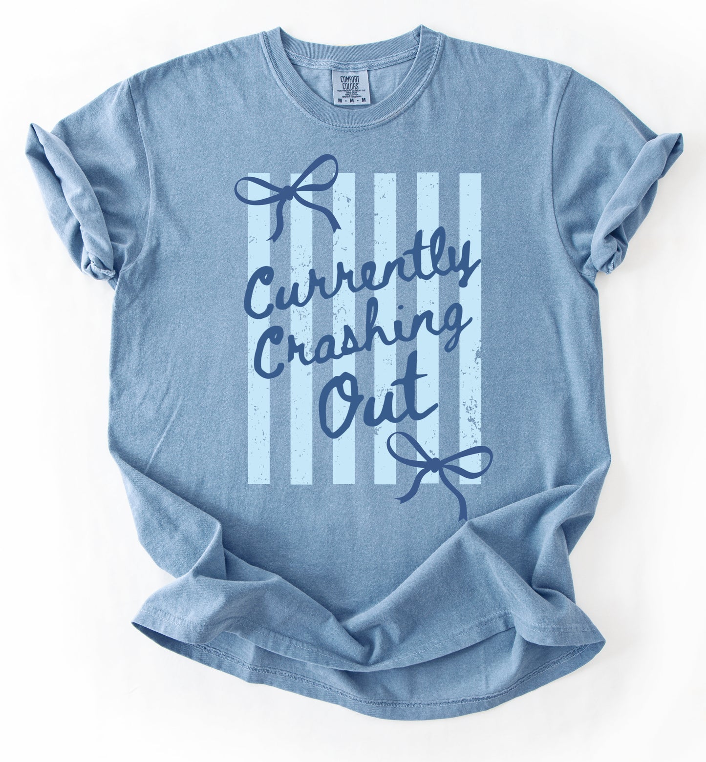 Comfort Colors Currently Crashing Out Shirt - Funny Shirts