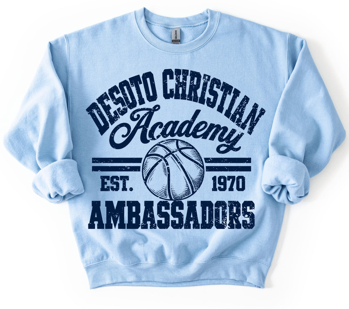 GIldan or Bella Canvas Desoto Christian Academy Basketball or ANY OTHER TEAM/SCHOOL  Sweatshirt / Youth and Adult Sizes