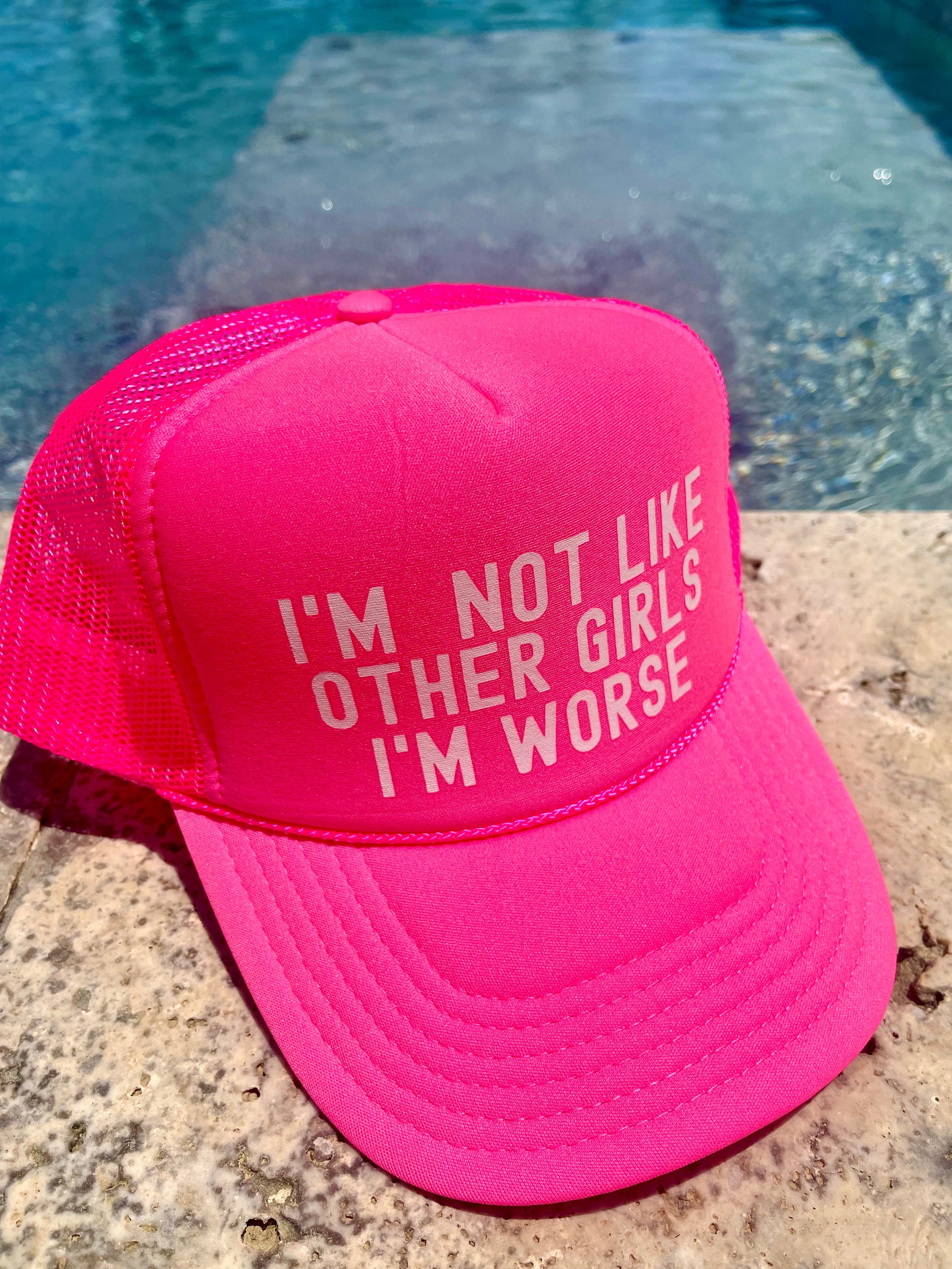 I'm Not Like Other Girls I'm Worse Pink Trucker Hat/ Funny Gifts