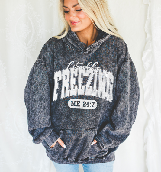 Literally Freezing Me: 24/7 Acid Washed Hoodie