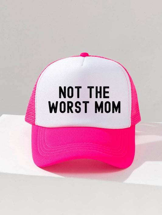 Not the Worst Mom Pink Trucker Hat/ Funny Gifts for Her