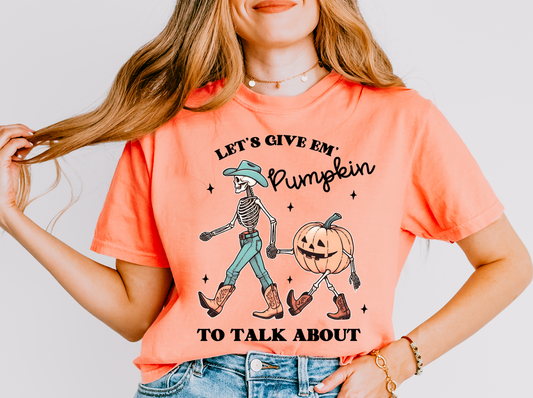 Cropped Comfort Colors Let's Give Em Pumpkin to Talk About  Shirt/ Adult Sizes/ Halloween shirt