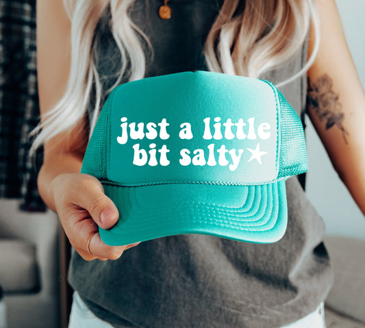 Jade Just A Little Bit Salty - Trucker Hat/ Funny Gifts for Her / Vacation Hats/ Beach Hat/ Girls Trip Hats