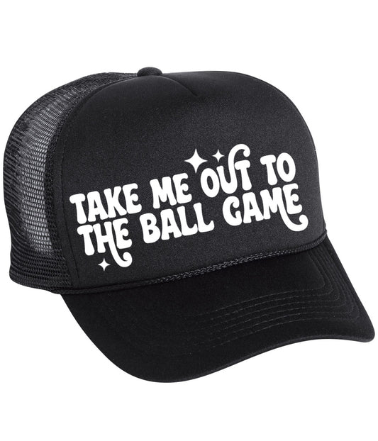 Take Me Out To The Ball Game Trucker Hat