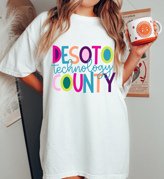 Bella or Comfort Colors Desoto County Technology Tee