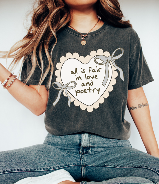 Comfort Colors All Is Fair In Love And Poetry- Tortured Poets Department  Youth and Adult Sizes