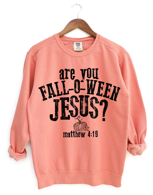 Comfort Colors Are You Fall-O-Ween Jesus Sweatshirt / Halloween Sweatshirt/ Halloween Sweatshirts/ Religious Sweatshirt