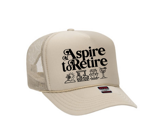 Aspire Retire Trucker Hat/ Funny Trucker Hat/ Country Western Hat