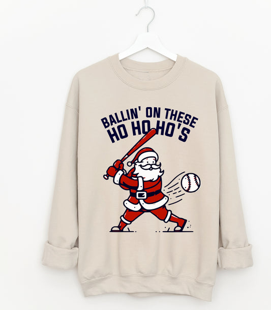 Bella or Gildan Ballin' On These Ho Ho Ho's Sweatshirt/ Baseball Christmas Sweater - Adult and Youth Sizes