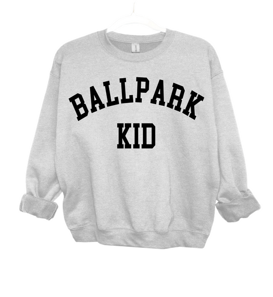 Ballpark Kid Sweatshirt/ Toddler and Youth Sizes