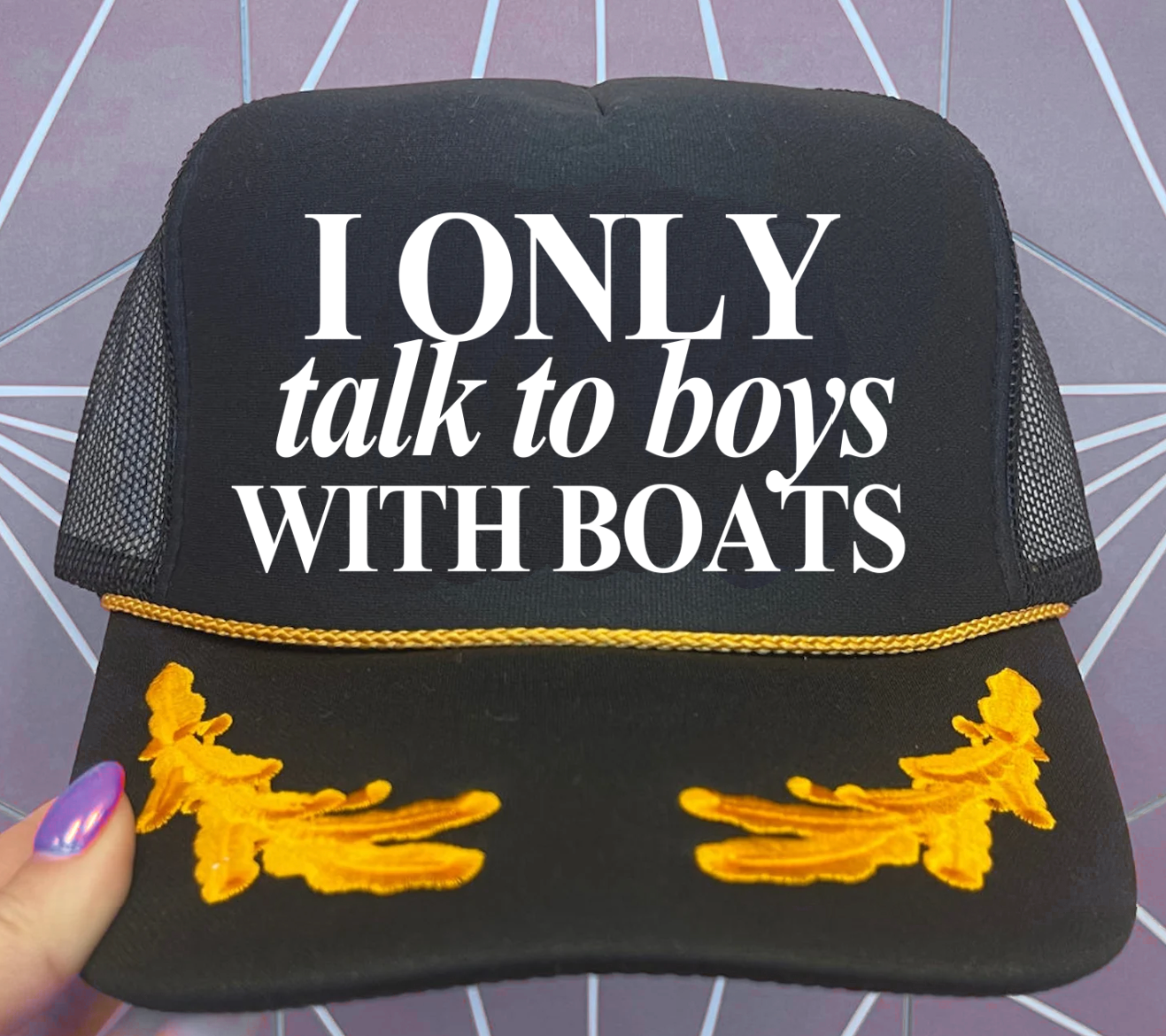 I Only Talk To Boys With Boats Trucker Hat/ Funny Gifts for Her/ Captains Hat