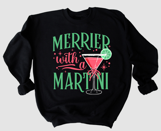 Bella Canvas or Gildan Merrier with a Martini Christmas Sweatshirt/Funny Christmas Sweatshirt/ Adult Sizes
