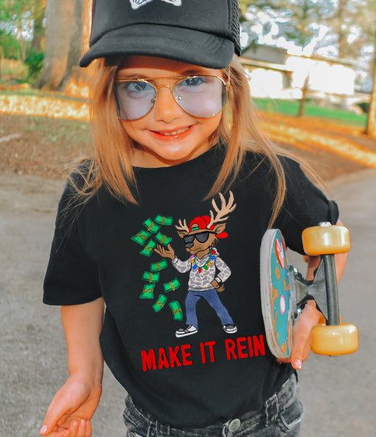 Funny Make It Rein Shirt/ Christmas Shirts For Kids