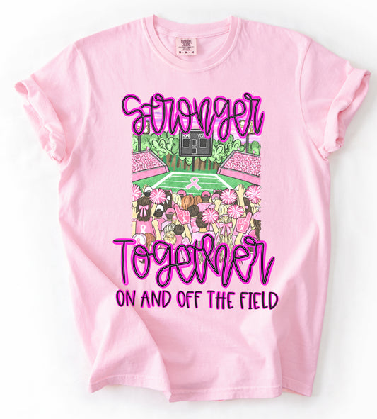 Comfort Colors Stronger Together On And Off the Field = Pink Out Football Shirt/ Youth and Adult Sizes