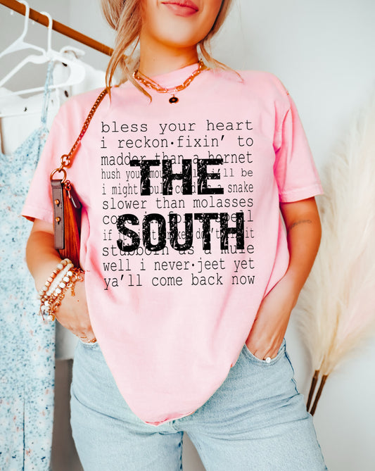 Comfort Colors or Bella Soft Style The South Sayings Tee/ Funny Toddler, Youth, and Adult Country Western Shirt