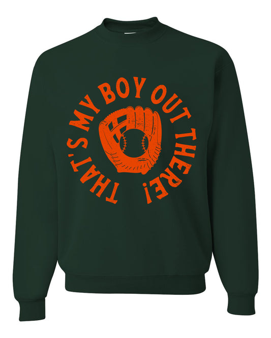 Gildan Forrest That's My Boy Out There Unisex Baseball Sweatshirt/ Baseball Mom Sweatshirt