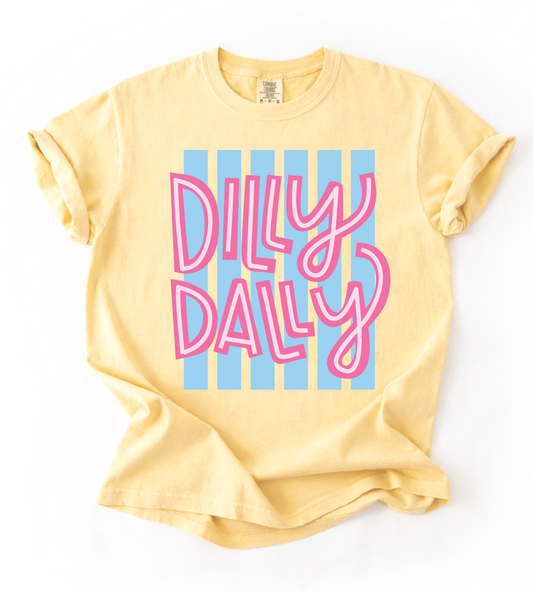 Comfort Colors or Bella Canvas Literally Born To Dilly Dally Shirt - Youth and Adult Sizes