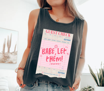 Comfort Colors - Babe Let Them Guest Check Tank
